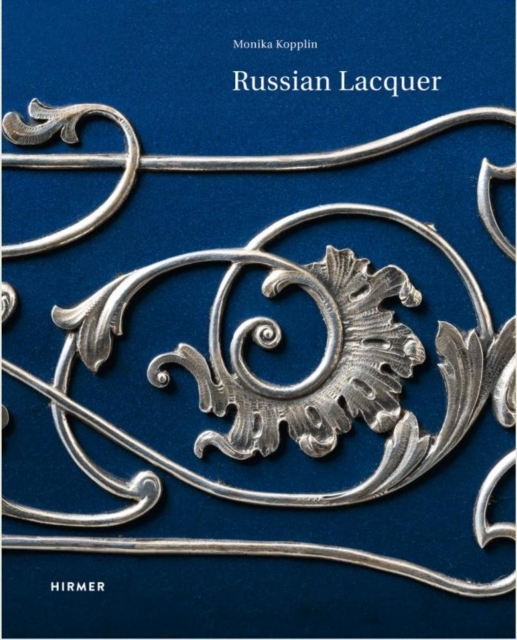 Russian Lacquer : The Collection of the Museum fur Lackkunst, Hardback Book