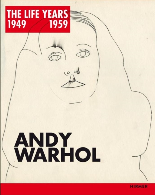 Andy Warhol : The LIFE® Years 1949 - 1959, Hardback Book