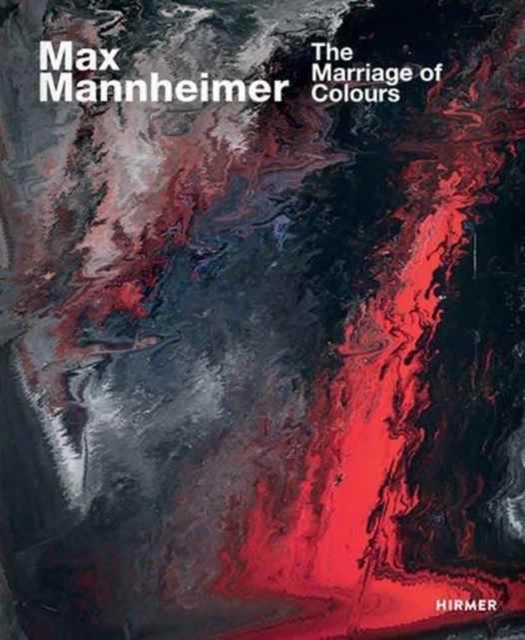 Max Mannheimer : The Marriage of Colours, Hardback Book