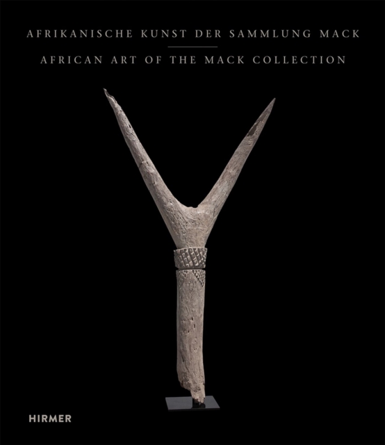 African Art from the Mack Collection, Hardback Book