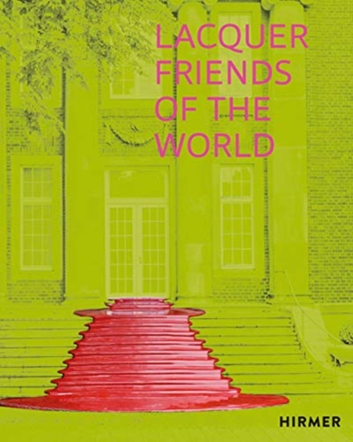 Lacquer Friends of the World, Hardback Book