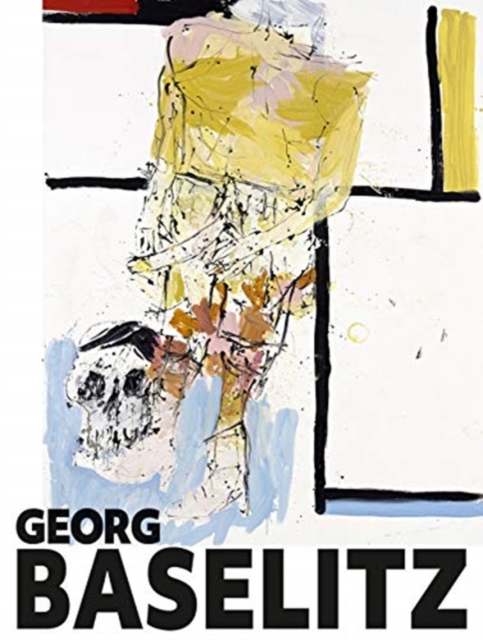 Georg Baselitz, Hardback Book