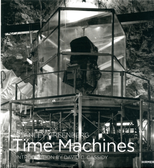 Stanley Greenberg : Time Machines, Hardback Book