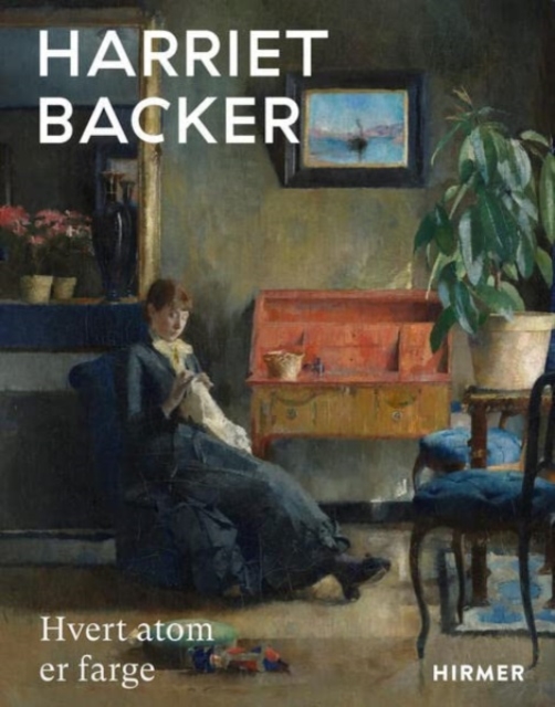 Harriet Backer (Norwegian edition), Hardback Book