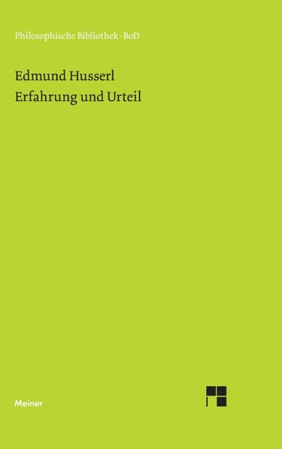 Erfahrung und Urteil : Untersuchungen zur Genealogie der Logik, Hardback Book