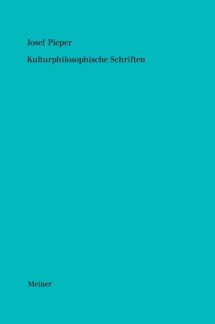 Werke / Kulturphilosophische Schriften, Paperback / softback Book