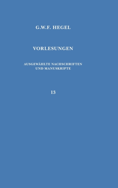 Vorlesungen uber die Philosophie des Geistes : Berlin 1827/1828. Nachgeschrieben von Johann Eduard Erdmann und Ferdinand Walter, Hardback Book