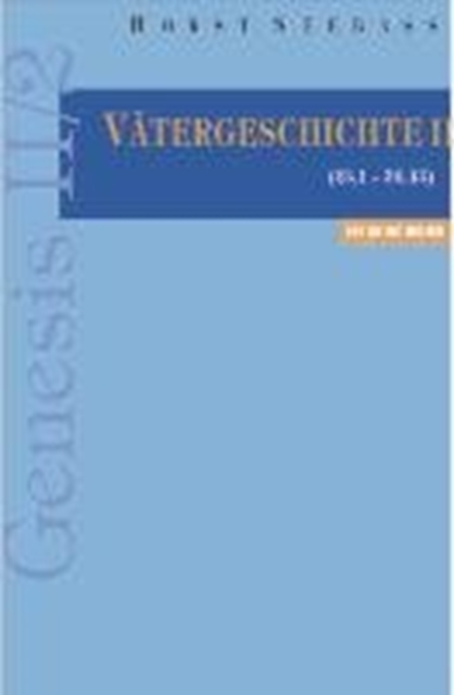 Genesis II/2 : VAtergeschichte II (23,1-36,43), Paperback / softback Book
