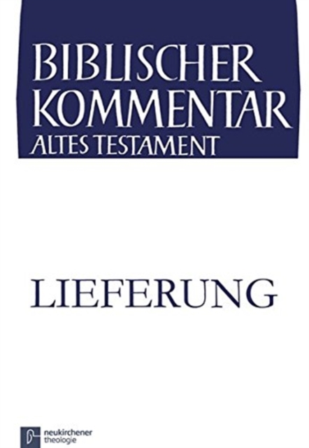 Biblischer Kommentar Altes Testament - Ausgabe in Lieferungen : 3. Lieferung, Paperback / softback Book