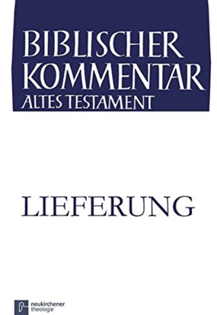 Biblischer Kommentar Altes Testament - Ausgabe in Lieferungen : 1. Lieferung, Paperback / softback Book