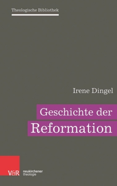 Geschichte der Reformation, Hardback Book