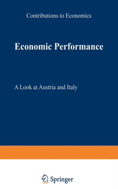 Economic Performance : A Look at Austria and Italy, Paperback / softback Book