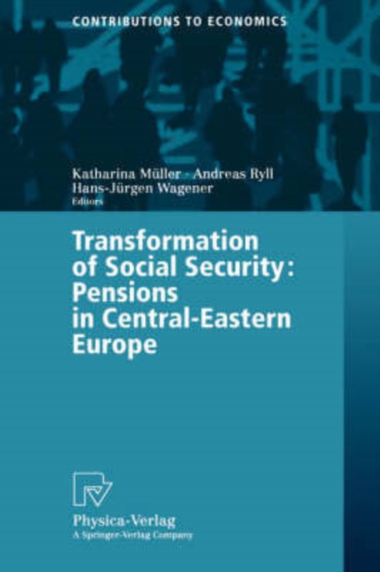 Transformation of Social Security : Pensions in Central-Eastern Europe, Paperback / softback Book