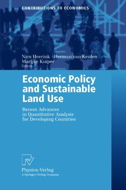 Economic Policy and Sustainable Land Use : Recent Advances in Quantitative Analysis for Developing Countries, Paperback / softback Book