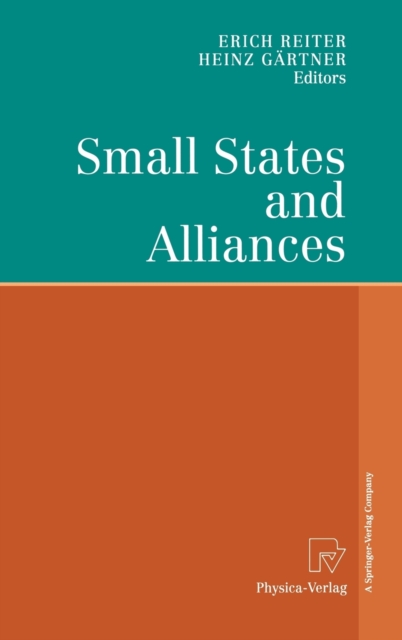 Small States and Alliances, Hardback Book