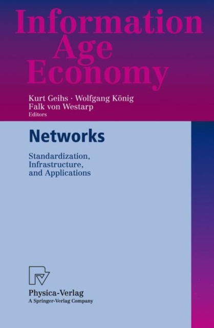 Networks : Standardization, Infrastructure, and Applications, Paperback / softback Book