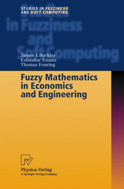 Fuzzy Mathematics in Economics and Engineering, Hardback Book
