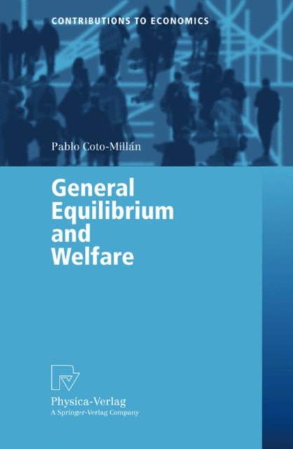 General Equilibrium and Welfare, Paperback / softback Book