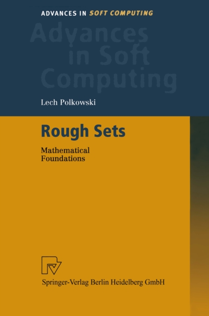 Rough Sets : Mathematical Foundations, PDF eBook