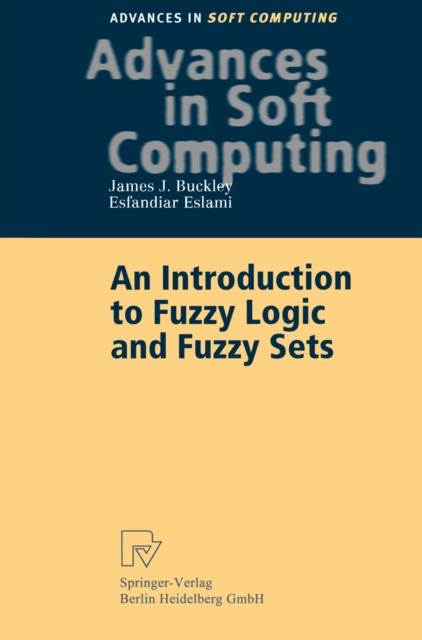 An Introduction to Fuzzy Logic and Fuzzy Sets, PDF eBook