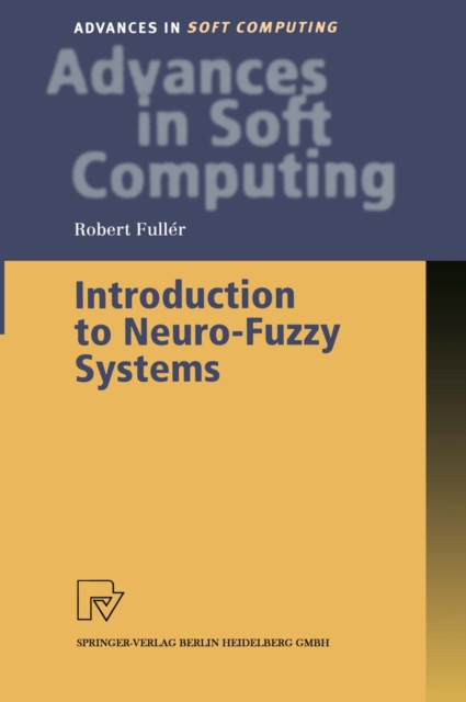 Introduction to Neuro-Fuzzy Systems, PDF eBook