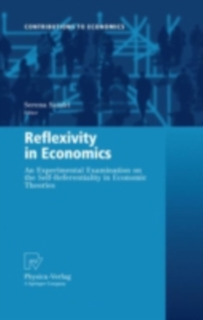 Reflexivity in Economics : An Experimental Examination on the Self-Referentiality of Economic Theories, PDF eBook