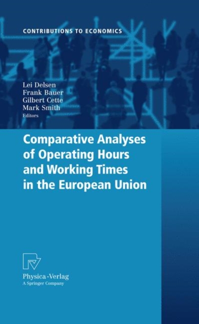 Comparative Analyses of Operating Hours and Working Times in the European Union, Hardback Book