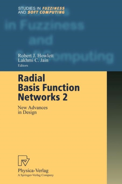 Radial Basis Function Networks 2 : New Advances in Design, Paperback / softback Book