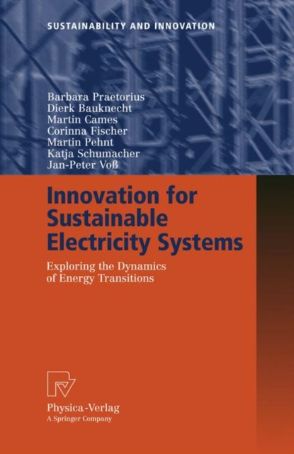 Innovation for Sustainable Electricity Systems : Exploring the Dynamics of Energy Transitions, Paperback / softback Book