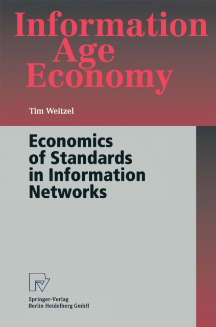 Economics of Standards in Information Networks, PDF eBook