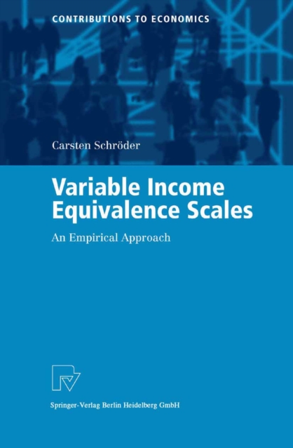 Variable Income Equivalence Scales : An Empirical Approach, PDF eBook