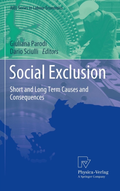 Social Exclusion : Short and Long Term Causes and Consequences, PDF eBook