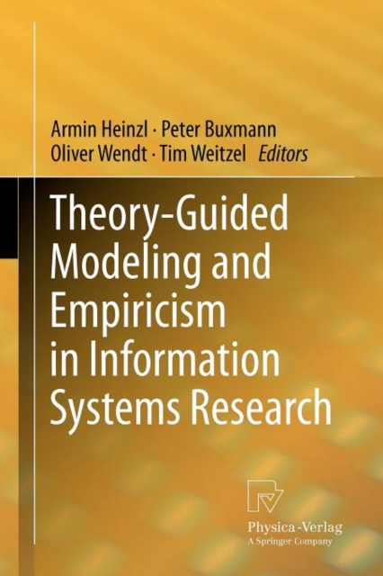 Theory-Guided Modeling and Empiricism in Information Systems Research, Paperback / softback Book