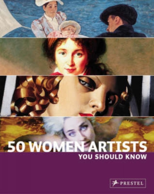 50 Women Artists You Should Know, Paperback Book