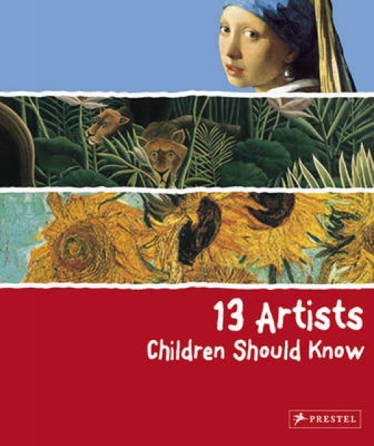 13 Artists Children Should Know, Hardback Book