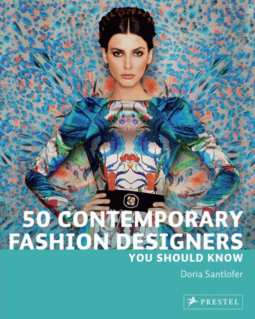 50 Contemporary Fashion Designers You Should Know, Paperback / softback Book