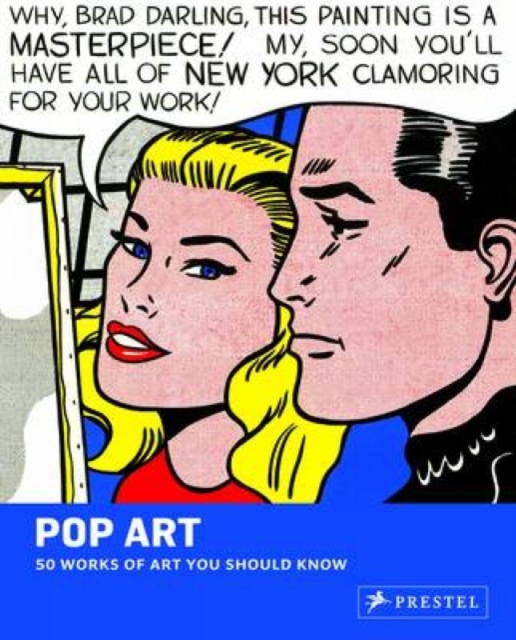 Pop Art : 50 Works of Art You Should Know, Paperback / softback Book