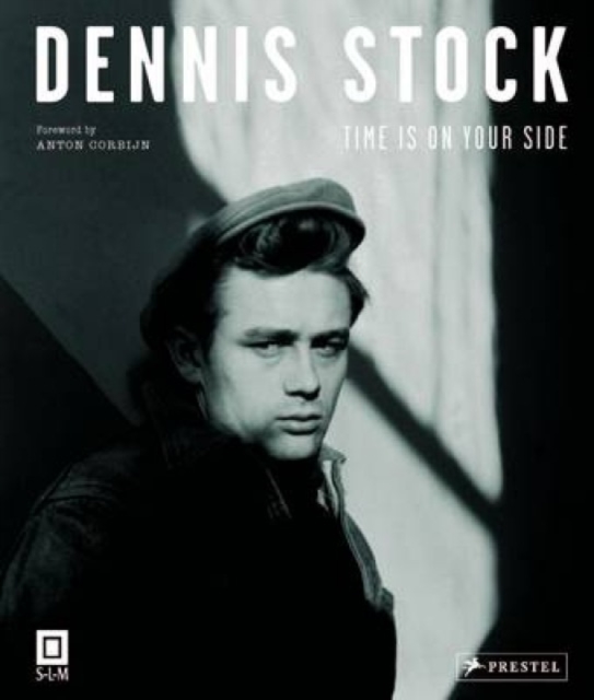 Dennis Stock: Time Is On Your Side, Hardback Book