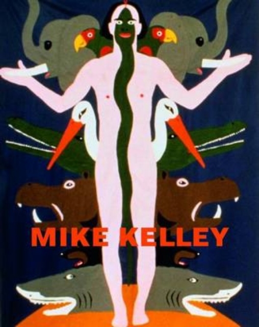 Mike Kelley: Themes and Variations from 35 Years, Hardback Book