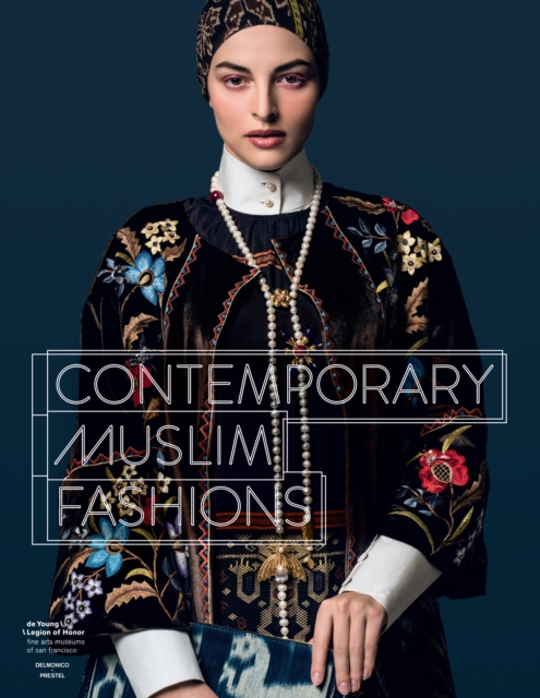 Contemporary Muslim Fashion, Hardback Book