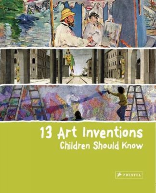 13 Art Inventions Children Should Know, Hardback Book