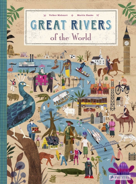 Great Rivers of the World, Hardback Book