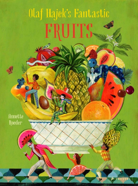 Olaf Hajek's Fantastic Fruits, Hardback Book