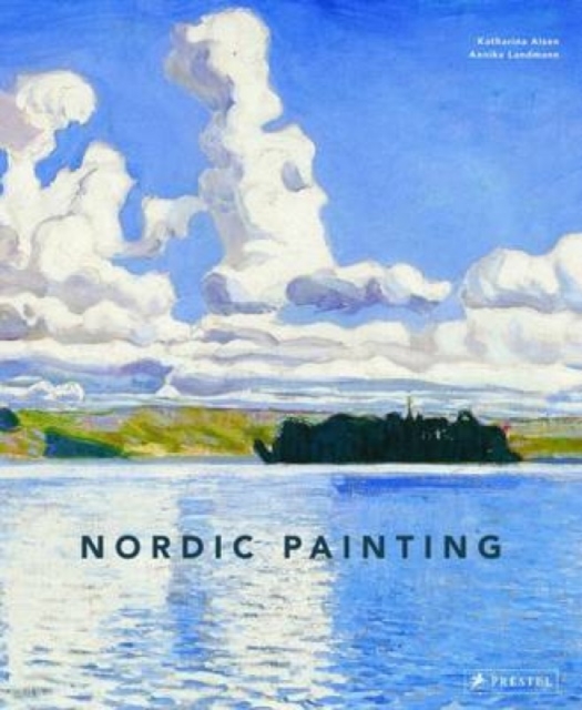 Nordic Painting : The Rise of Modernity, Hardback Book