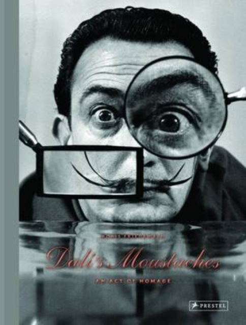 Dali's Moustaches: An Act of Homage, Hardback Book
