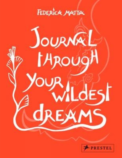 Journal through Your Wildest Dreams, Paperback / softback Book