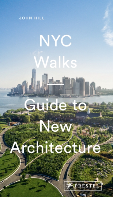 NYC Walks: Guide to New Architecture, Paperback / softback Book