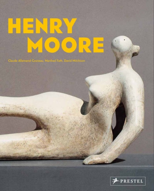 Henry Moore: From the Inside Out, Paperback / softback Book