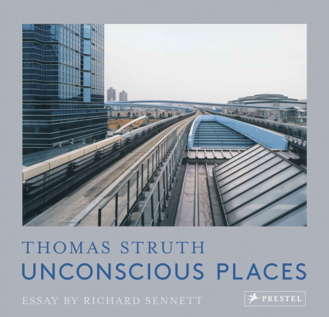 Unconscious Places : Thomas Struth, Paperback / softback Book