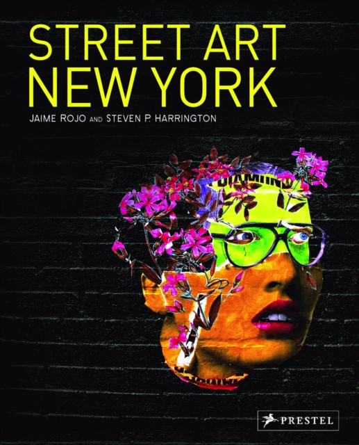 Street Art New York 2000-2010, Hardback Book